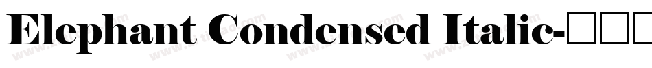 Elephant Condensed Italic字体转换